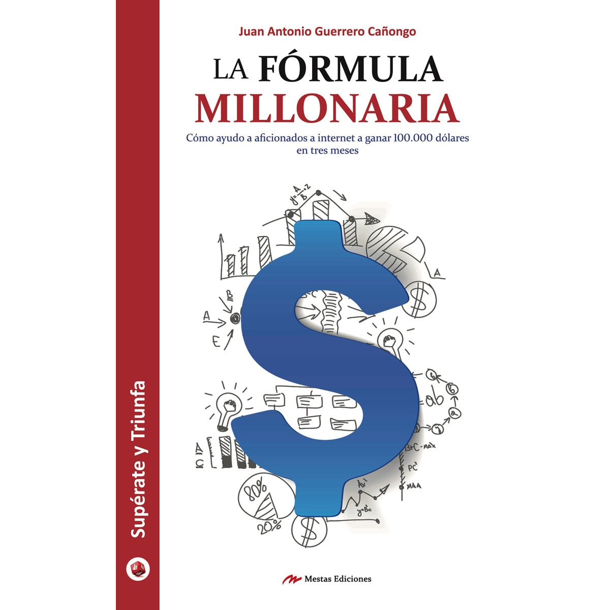La fórmula millonaria(Tapa blanda) 1