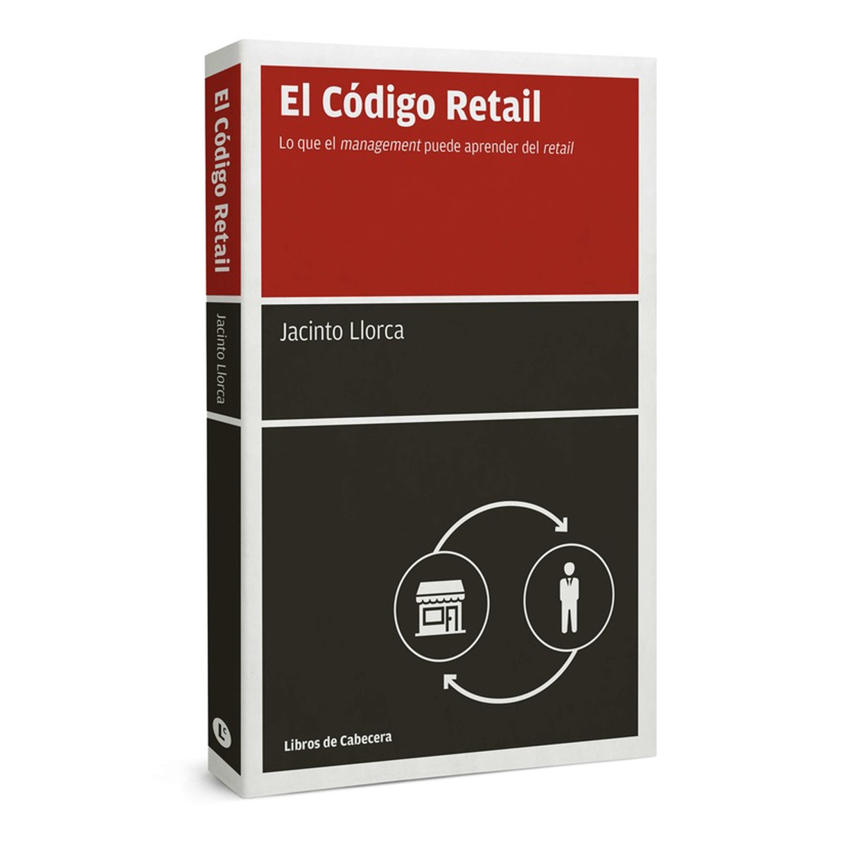 El Código Retail: Lo que el management puede aprender del retail (Capa mole com abas) 1