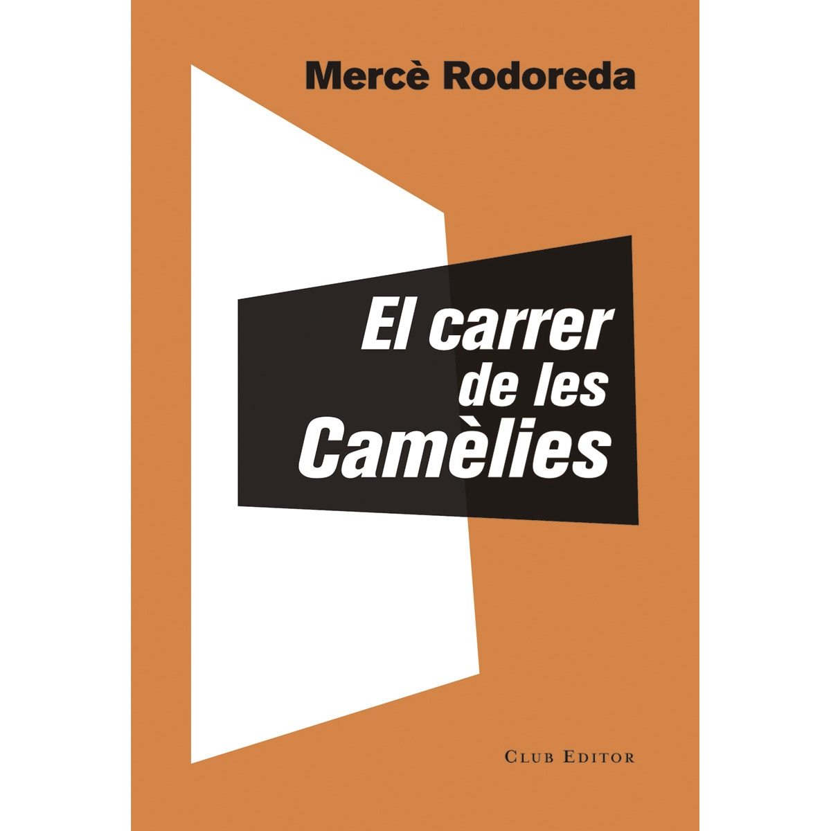 Imagen 0 de El carrer de les Camèlies  (Tapa blanda con solapas Bolsillo)