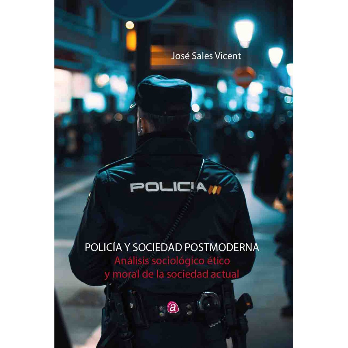 Policía y sociedad postmoderna(Tapa blanda) 1