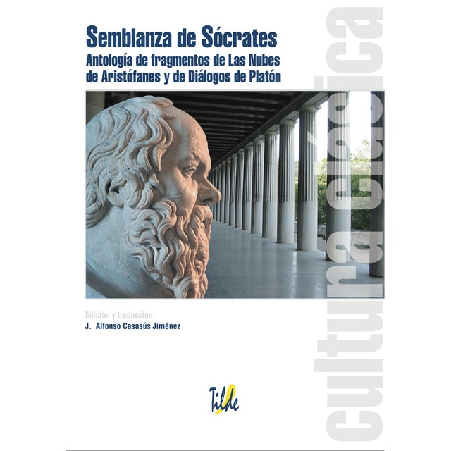 Imagem 0 de Semblanza de Sócrates: Antología de fragmentos de Las Nubes de Aristófanes y de Diálogos de Platón (Capa mole)