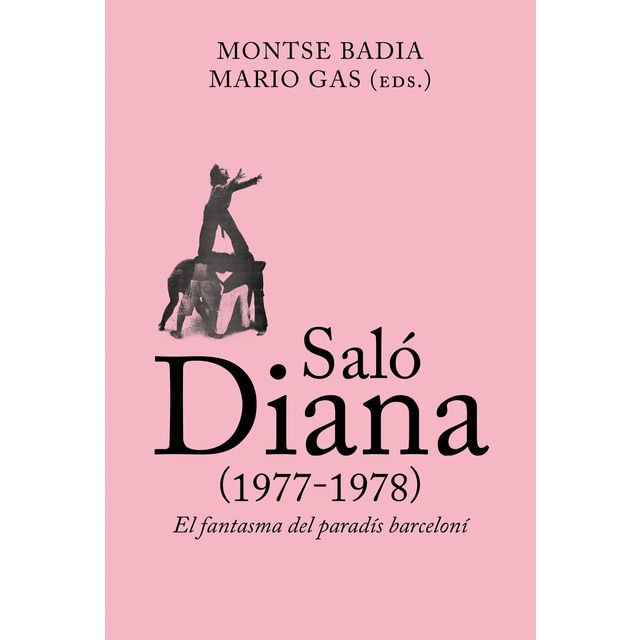 Imagem 0 de Saló Diana (1977-1978): El fantasma del paradís barceloní