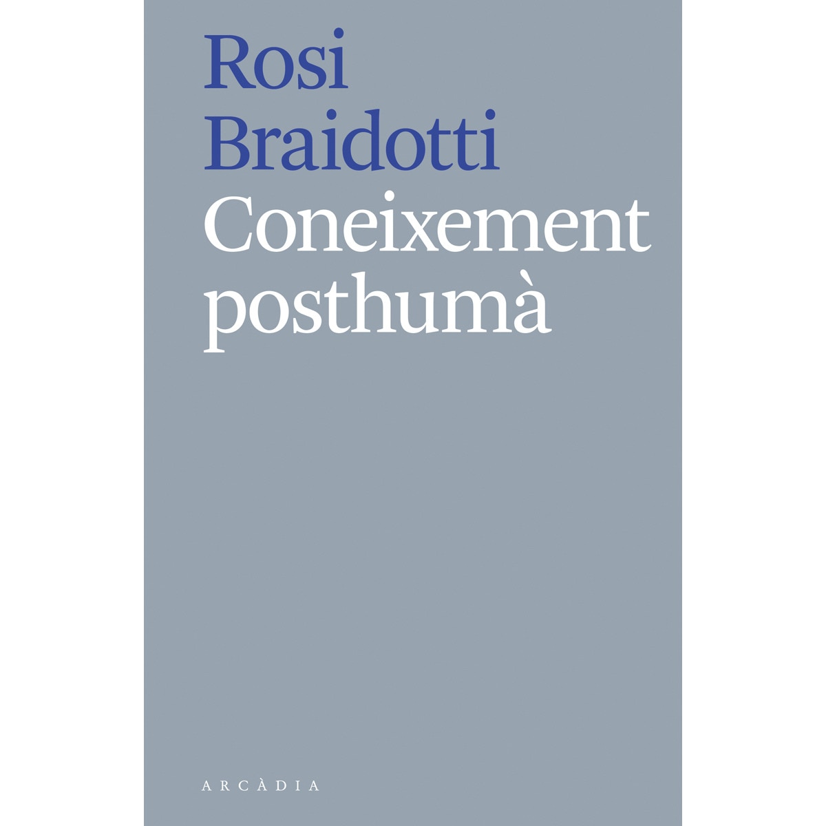 Imagem 0 de Coneixement posthumà