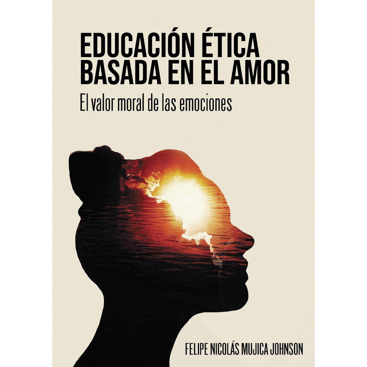 Educación ética basada en el amor(Tapa blanda) 1