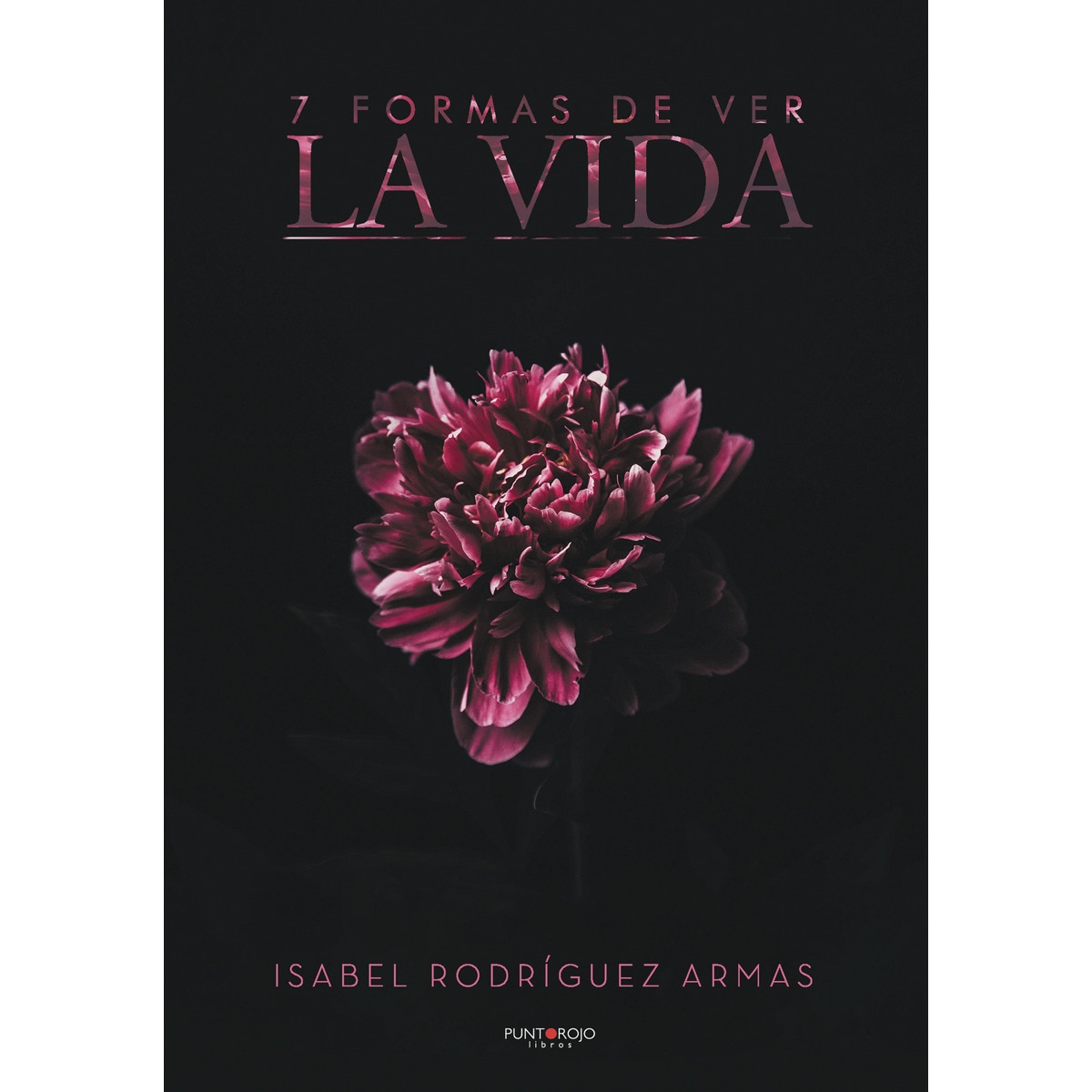 7 formas de ver la vida(Tapa blanda) 1