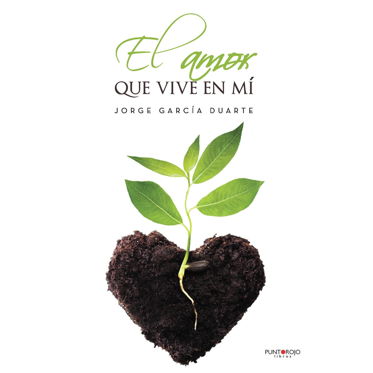 El amor que vive en mí(Tapa blanda) 1