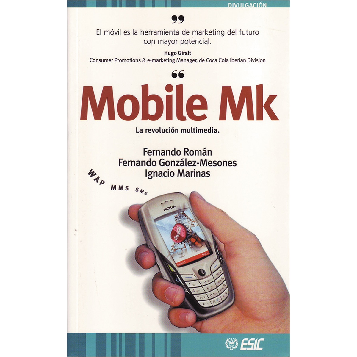 Mobile Mk: La revolución  multimedia (Capa mole) 1