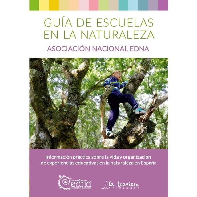 Imagem 0 de Guía escuelas en la naturaleza. : Información práctica sobre la vida y organización de experiencias educativas en la naturaleza en españa. (Tapa