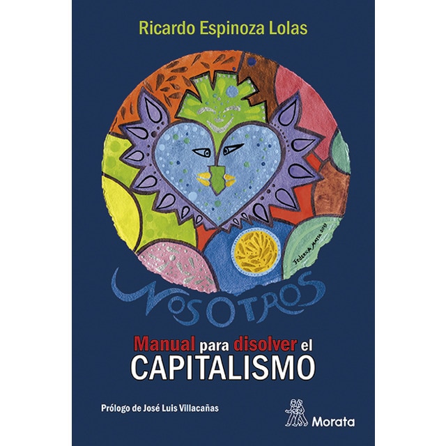 NosOtros. Manual para disolver el Capitalismo 1
