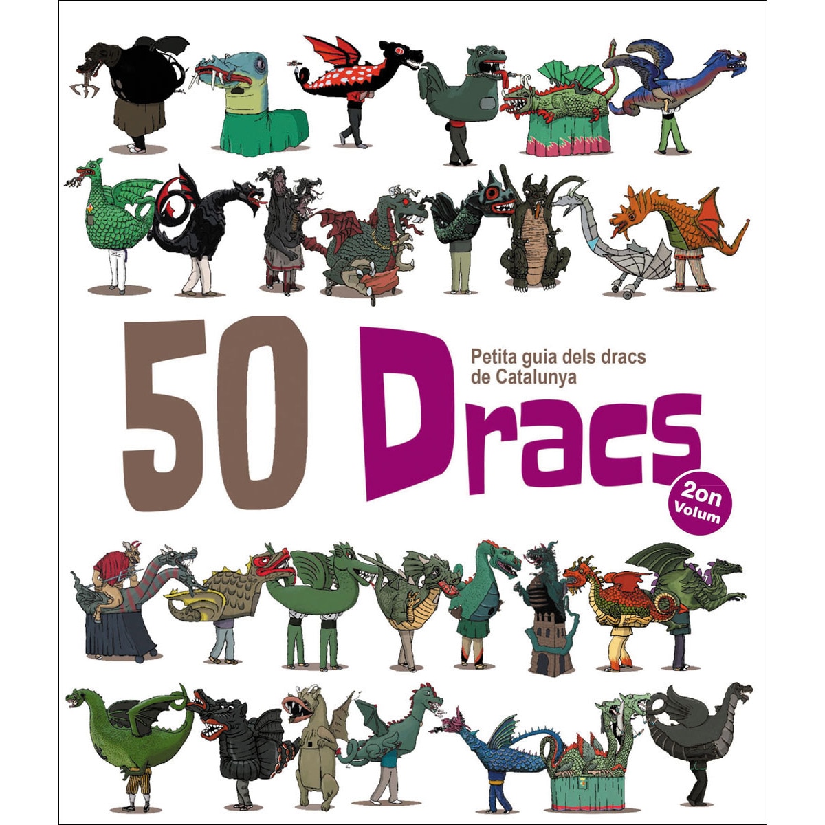 50 Dracs. Volum 2: Petita Guia dels Dracs de Catalunya (Capa mole) 1