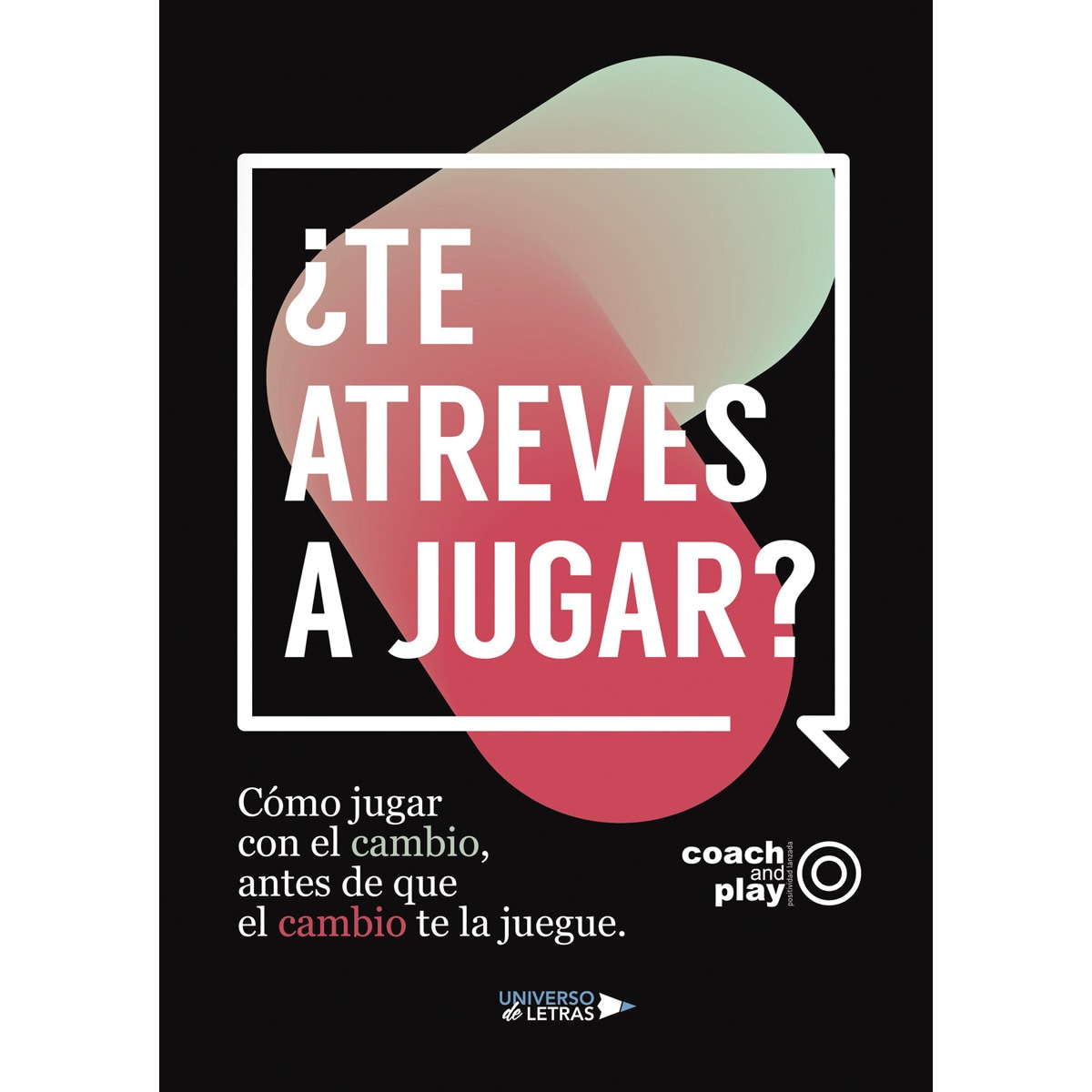 ¿Te atreves a Jugar? 1