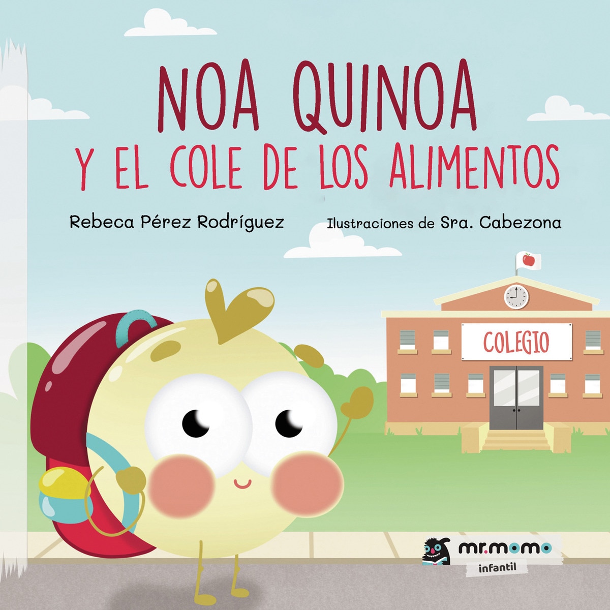 Noa Quinoa y el cole de los alimentos (Capa mole) 1