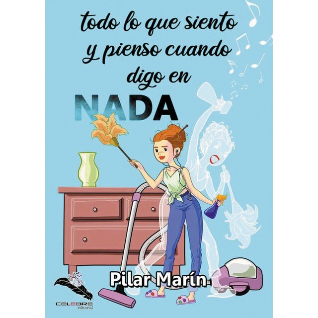 Imagem 0 de Todo lo que siento y pienso cuando digo en nada(Tapa blanda)