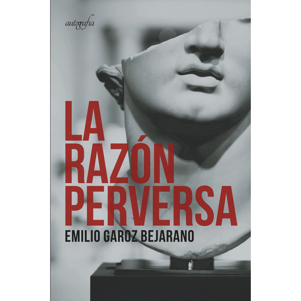 La razón perversa(Tapa blanda) 1
