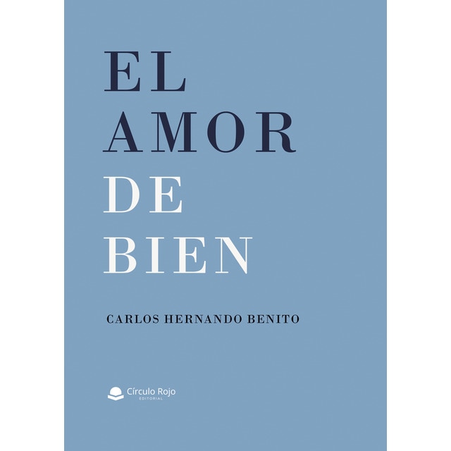 Imagen 0 de El amor de bien (Tapa blanda)