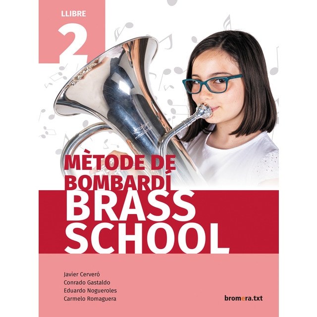 Imagen 0 de Mètode de bombardí Brass School. Llibre 2  (Tapa blanda)