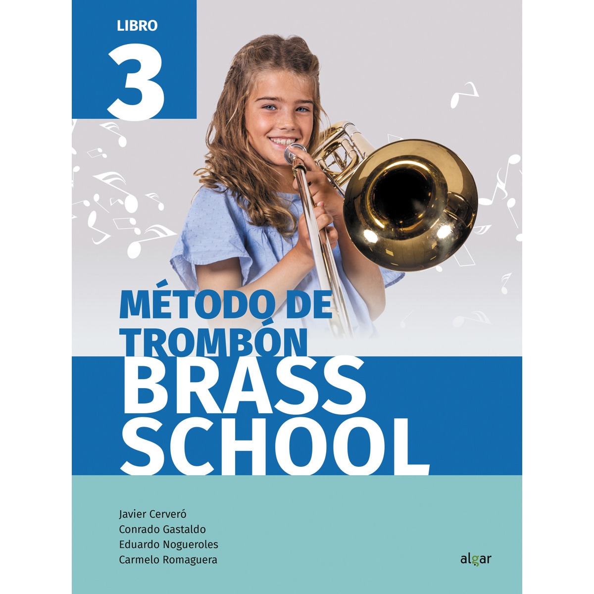 Brass School Trombón 3: Music Workbook (Capa mole) 1