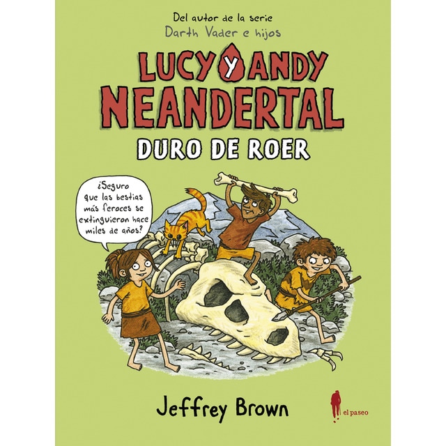 Imagen 0 de Lucy y Andy Neandertal: Duro de roer  (Tapa blanda)