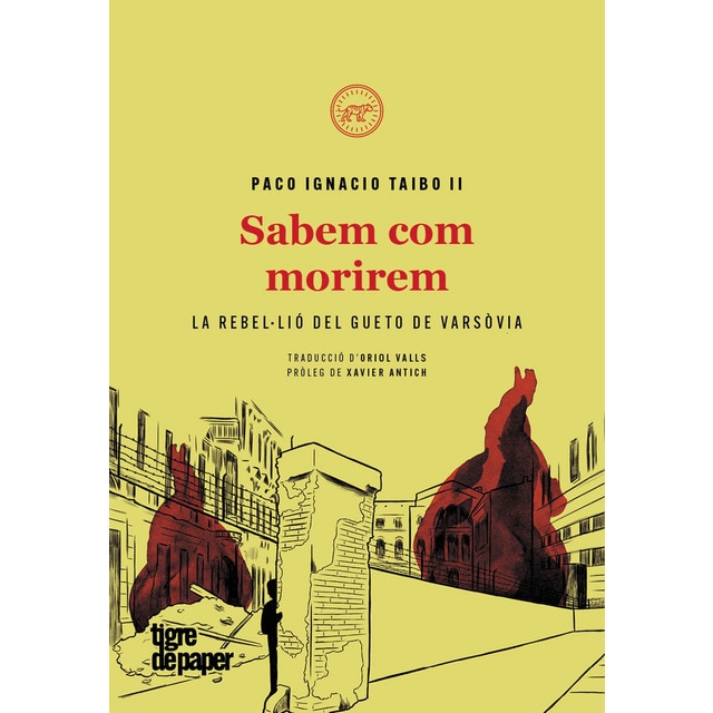 Imagen 0 de Sabem com morirem: La rebel·lió del gueto de varsòvia (Tapa dura)