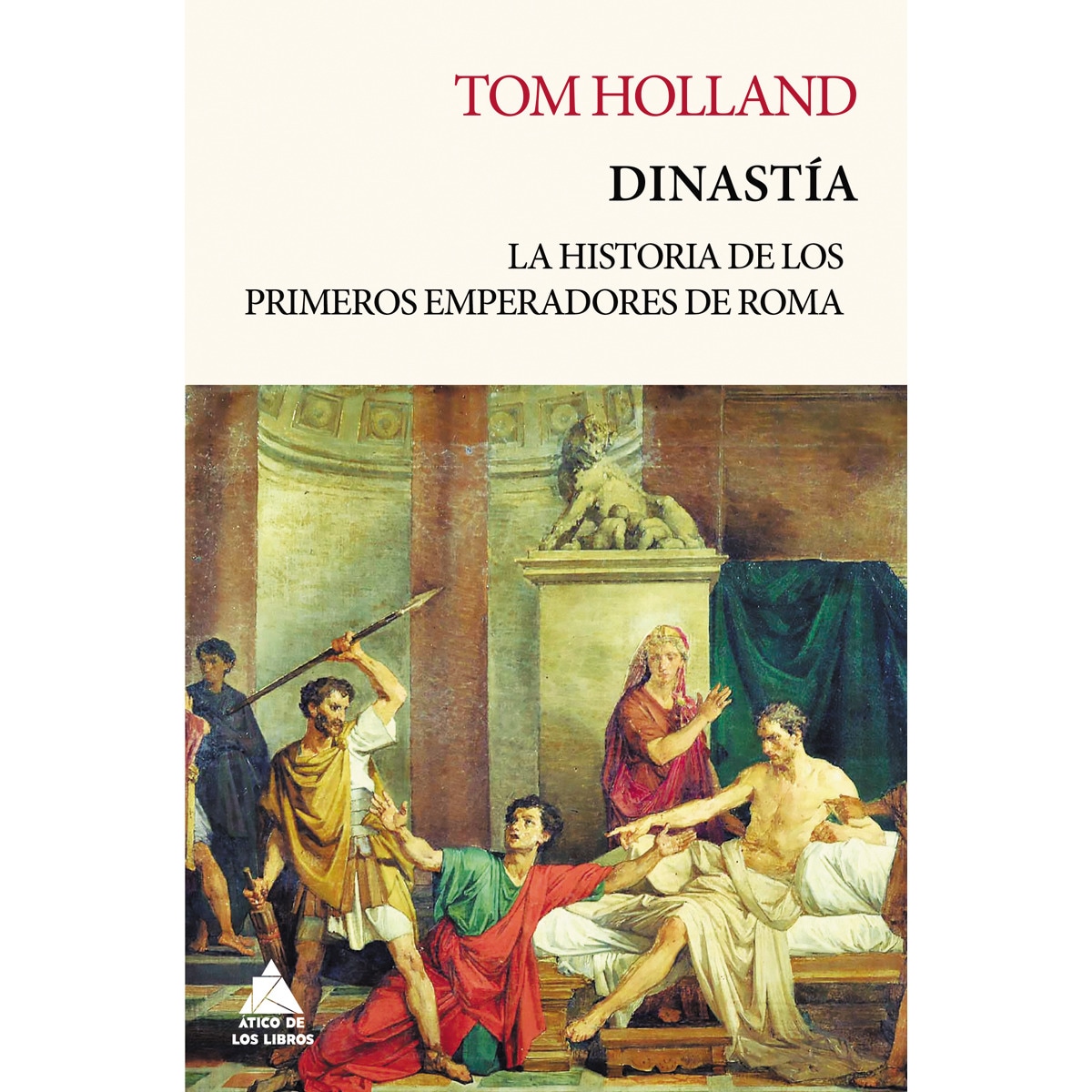 Imagem 0 de Dinastía: La historia de los primeros emperadores de roma(Tapa blanda)