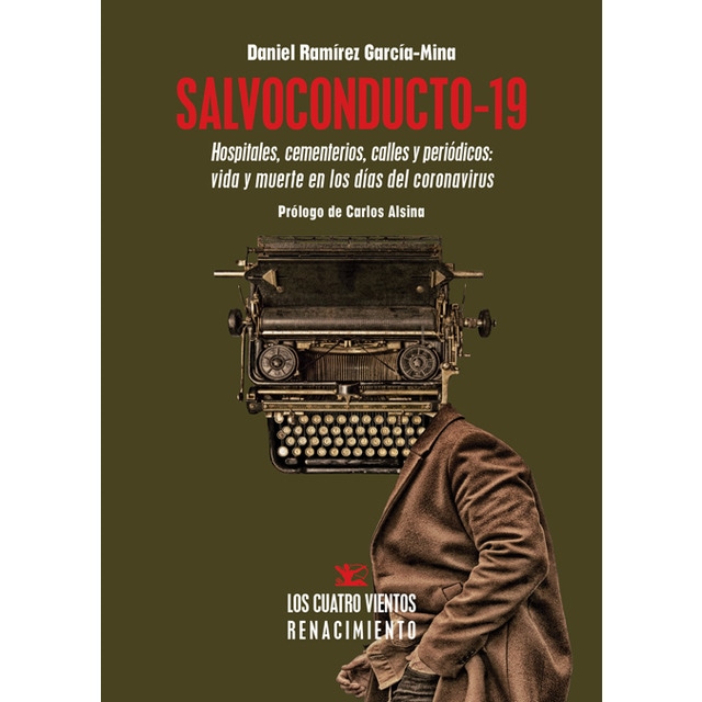 Imagem 0 de Salvoconducto-19: Hospitales, cementerios, calles y periódicos: vida y muerte en los días del coronavirus(Tapa blanda)