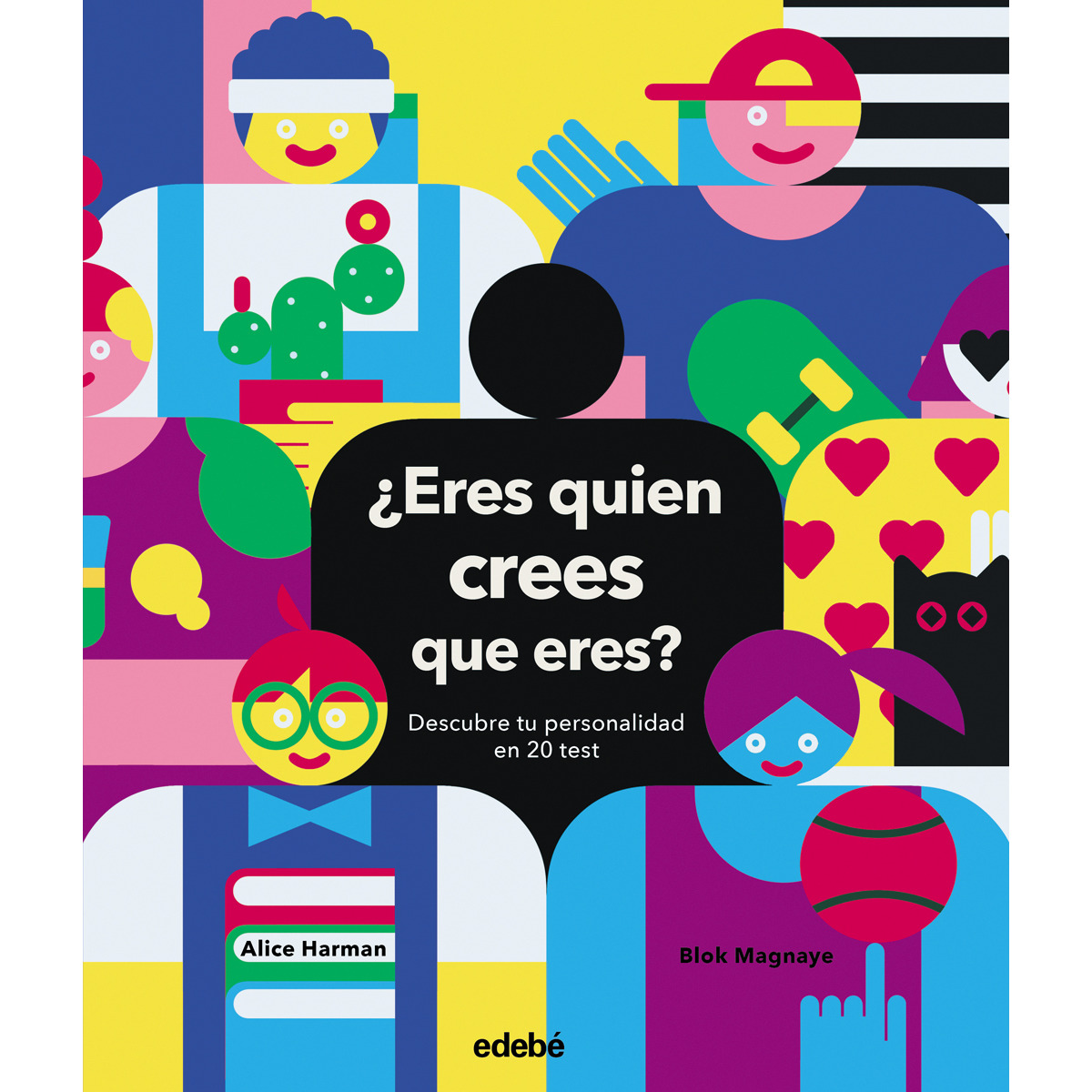 Imagem 0 de ¿ERES QUIEN CREES QUE ERES? DESCUBRE TU PERSONALIDAD EN 20 TEST (Capa dura)