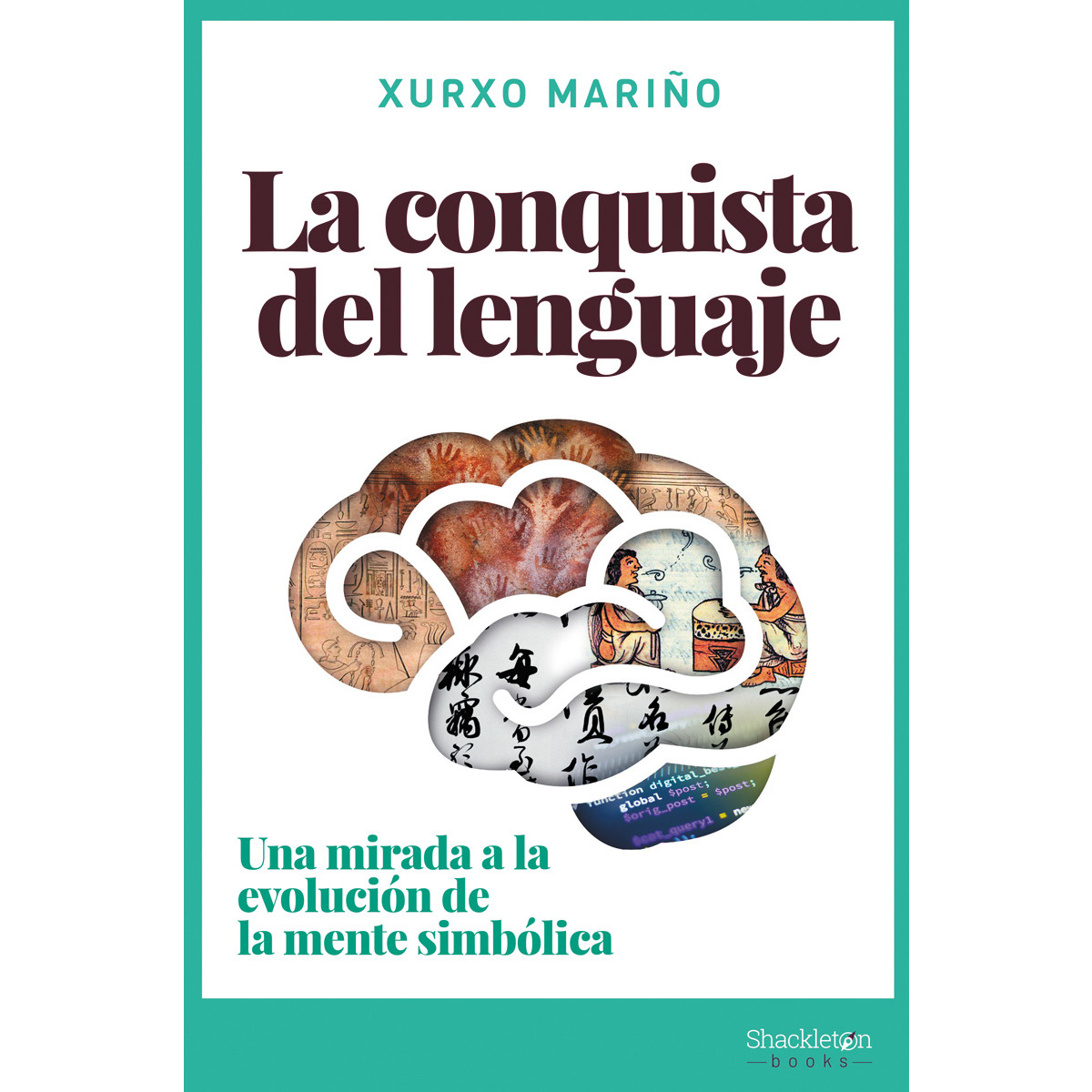 La conquista del lenguaje: Una mirada a la evolución de la mente simbólica (Capa mole com abas) 1