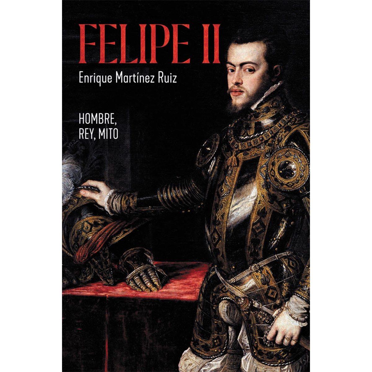 Imagem 0 de Felipe ii: Hombre, rey, mito(Tapa dura)