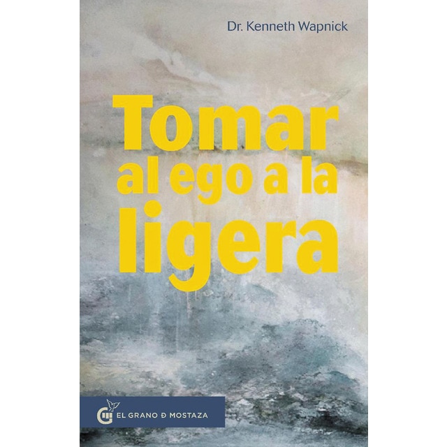 Imagen 0 de Tomar al  ego a la ligera: Proteger nuestras proyecciones  (Tapa blanda con solapas)
