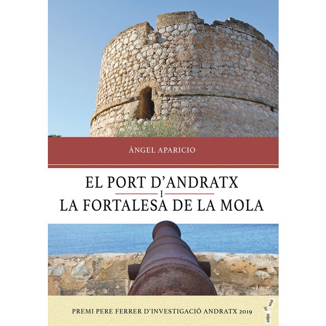 Imagem 0 de El port d&Andratx i la fortalesa de la Mola (Capa mole com abas)
