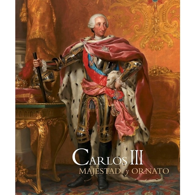 Carlos III. Majestad y Ornato (Capa mole) 1