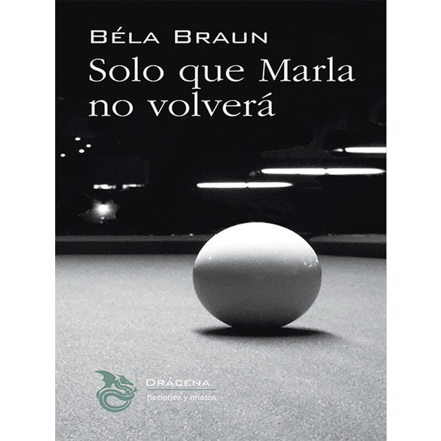 Imagen 0 de Solo que marla no volverá (Tapa blanda)