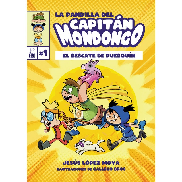 Imagen 0 de La pandilla del Capitán Mondongo: El rescate de Puerquín  (Tapa dura)