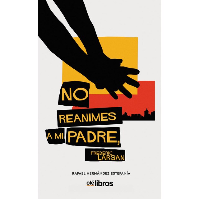 Imagen 0 de No reanimes a mi padre, frederic larsan (Tapa blanda)
