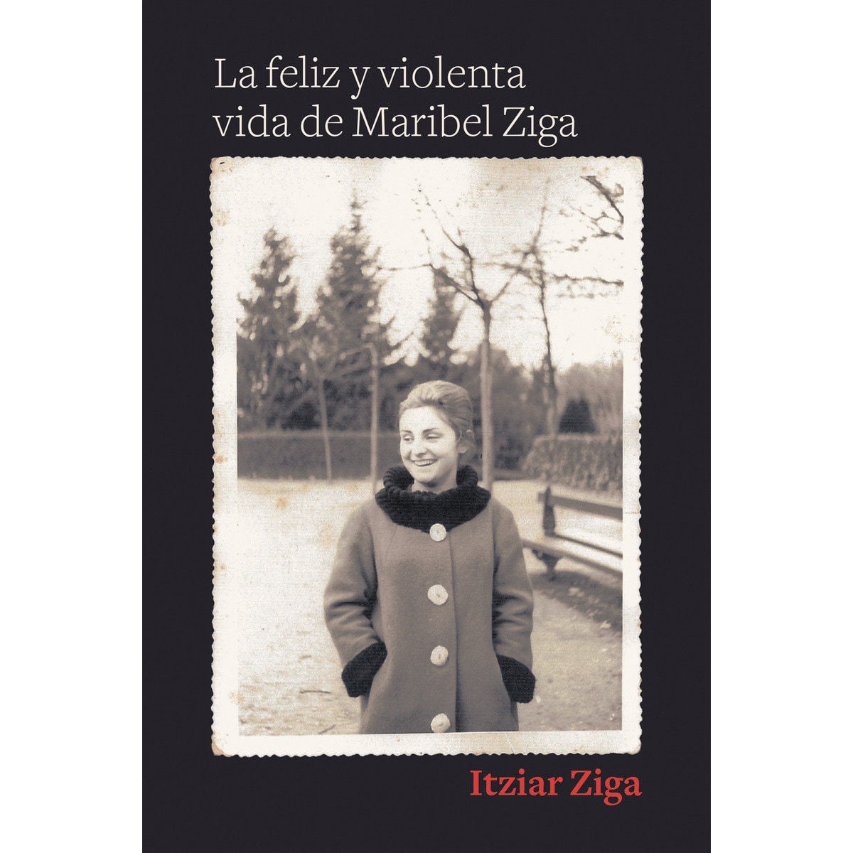 La feliz y violenta vida de maribel ziga 1