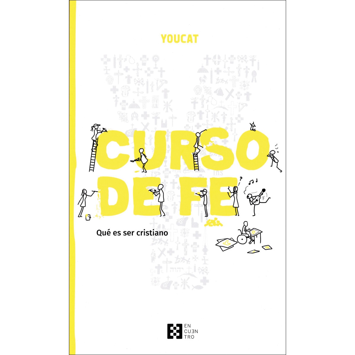 YouCat Curso de fe: Comprender el cristianismo (Capa mole) 1