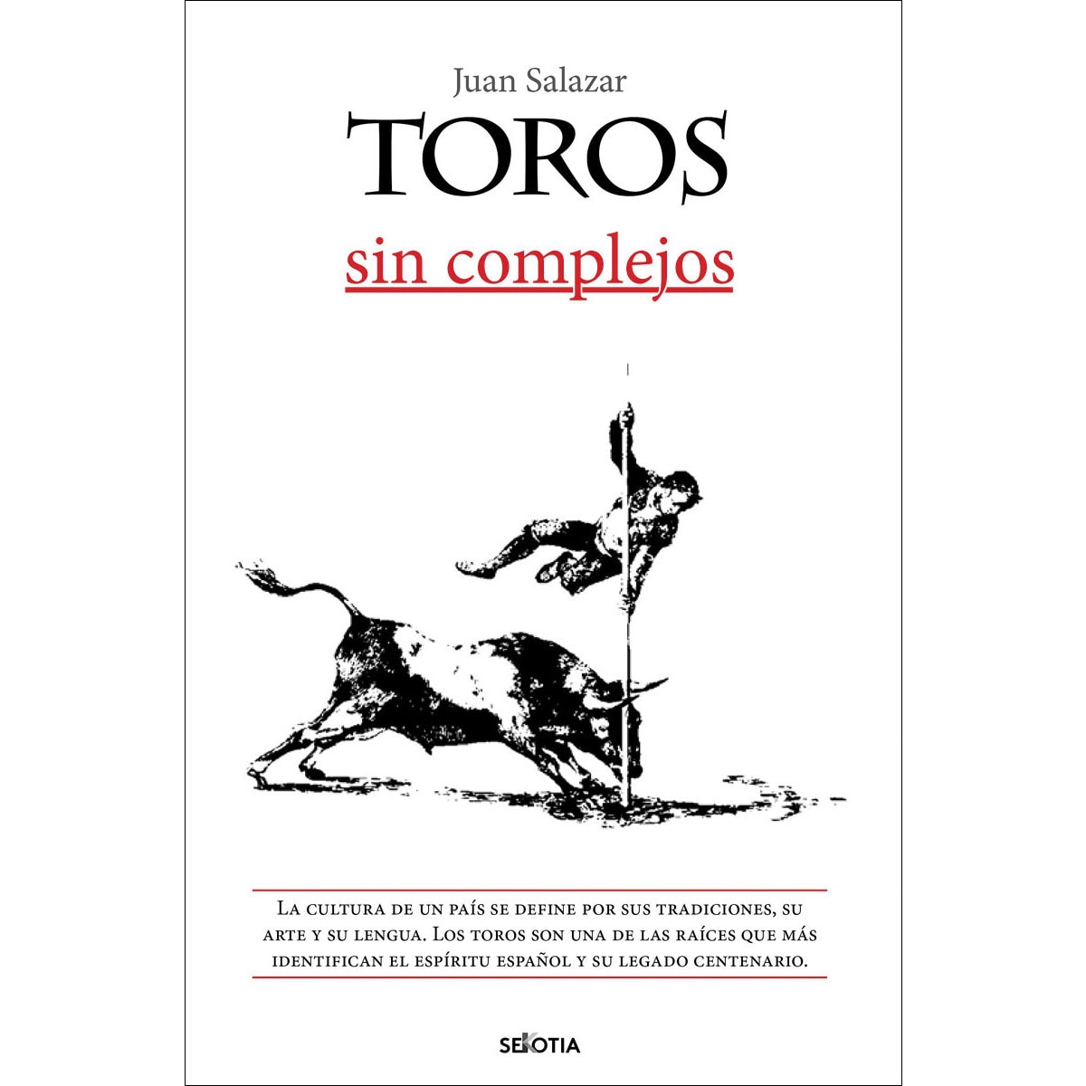 Toros sin complejos(Tapa blanda) 1