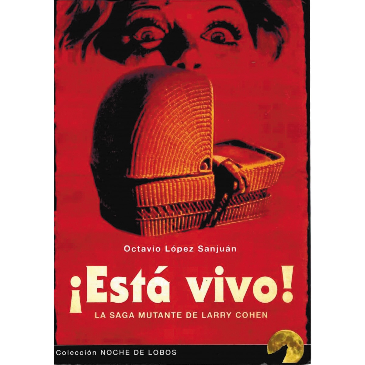 Imagem 0 de ¡está vivo!: La saga mutante de larry cohen(Tapa blanda)