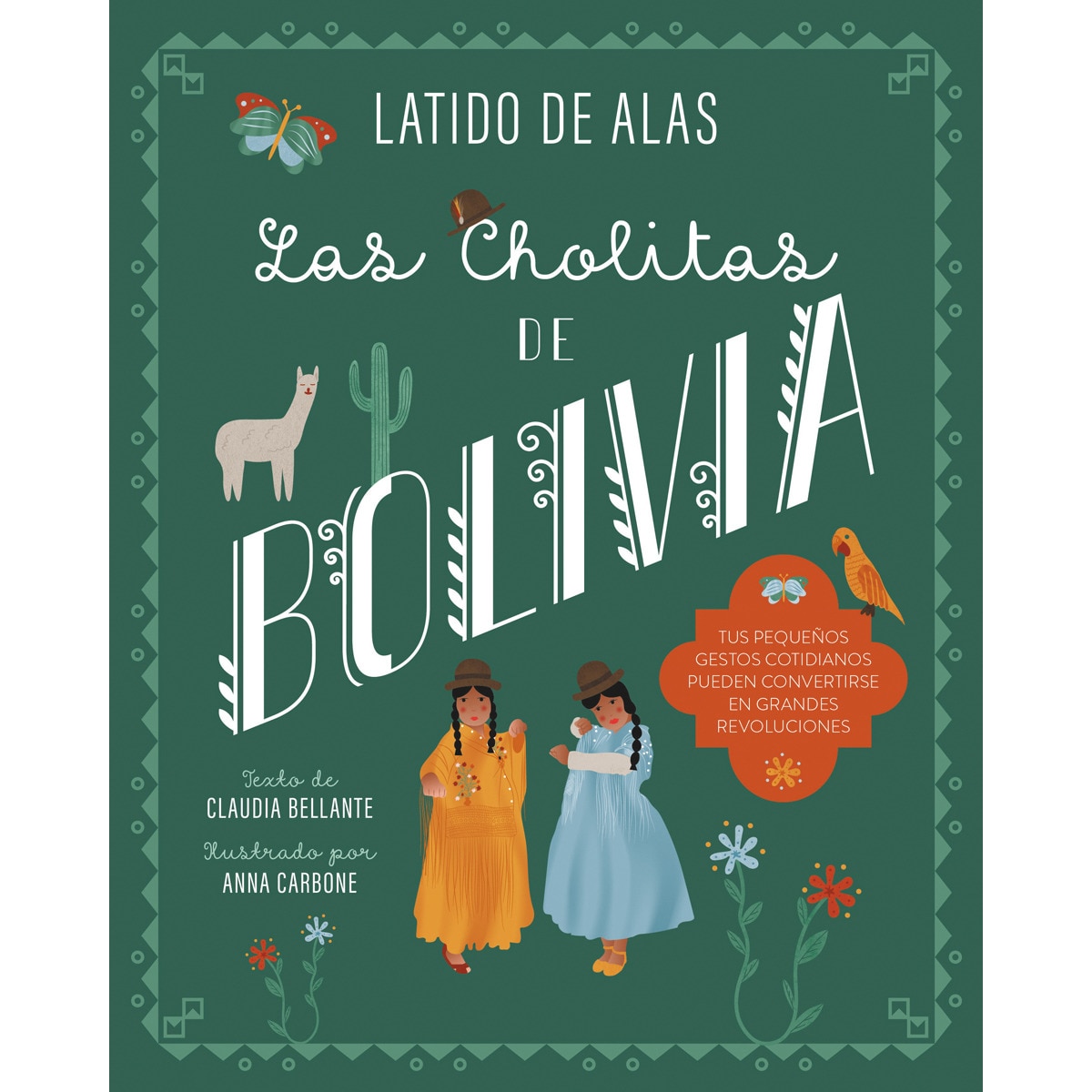 LAS CHOLITAS DE BOLIVIA (Capa dura) 1