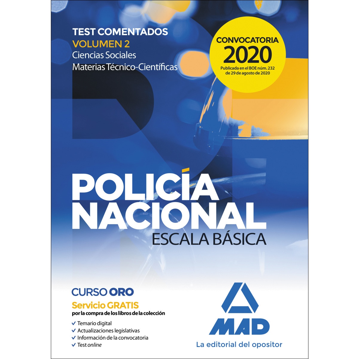 Imagem 0 de Policía nacional escala básica. Test comentados volumen 2 ciencias sociales y materias técnico-científicas(Tapa blanda)