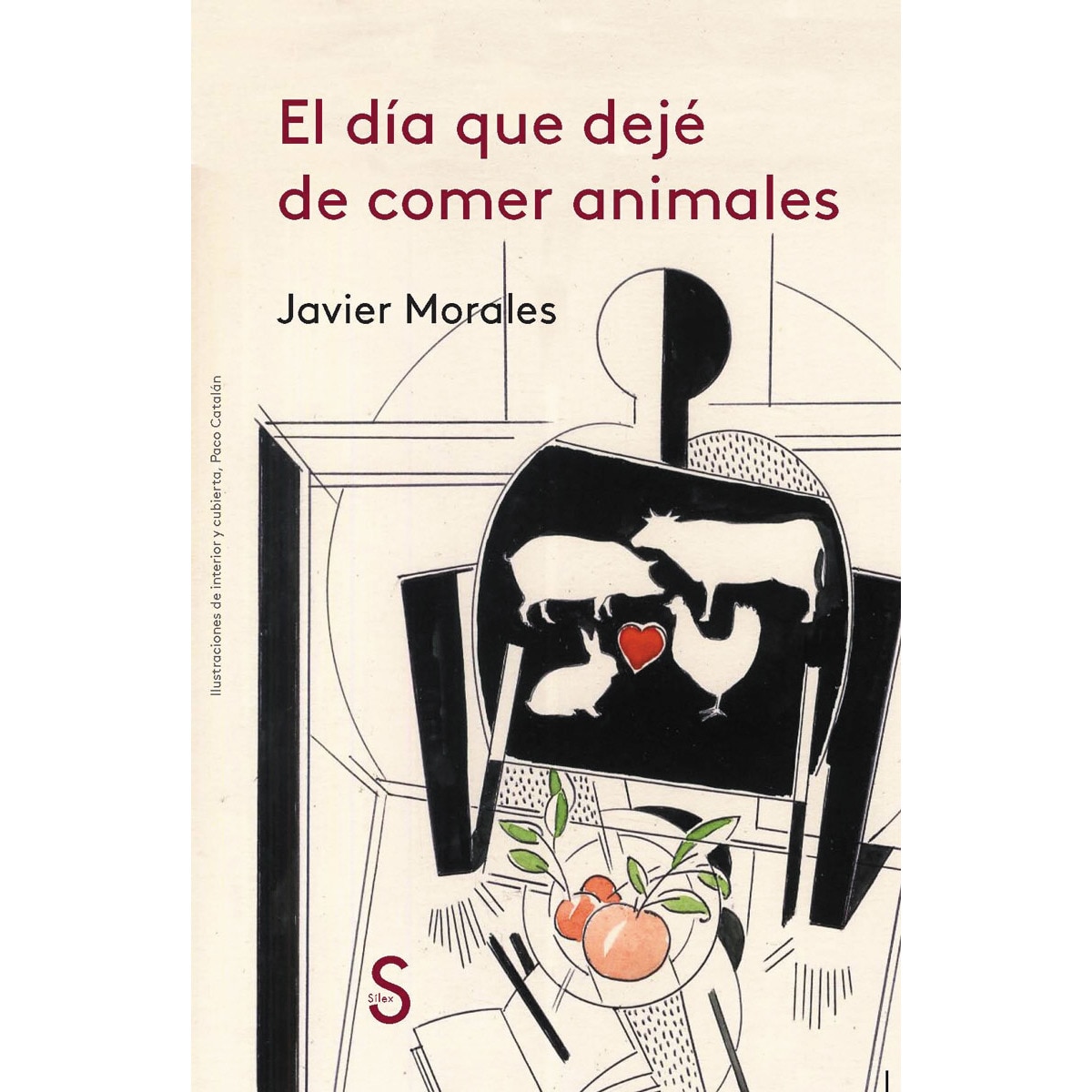 El día que dejé de comer animales(Tapa blanda) 1
