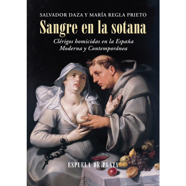Imagem 0 de Sangre en la sotana: Clérigos homicidas en la españa moderna y contemporánea(Tapa blanda)