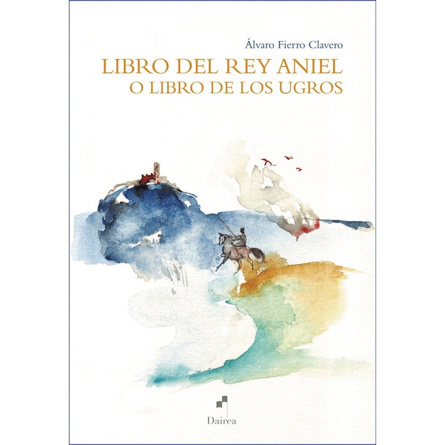 Imagen 0 de Libro del rey aniel o libro de los ugros (Tapa blanda)