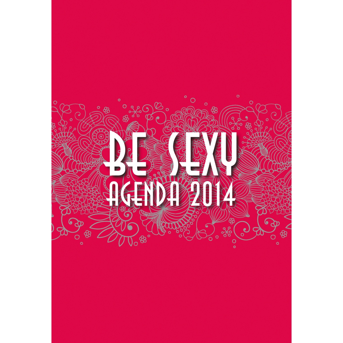Imagem 0 de Be sexy: Agenda 2014(Tapa blanda)