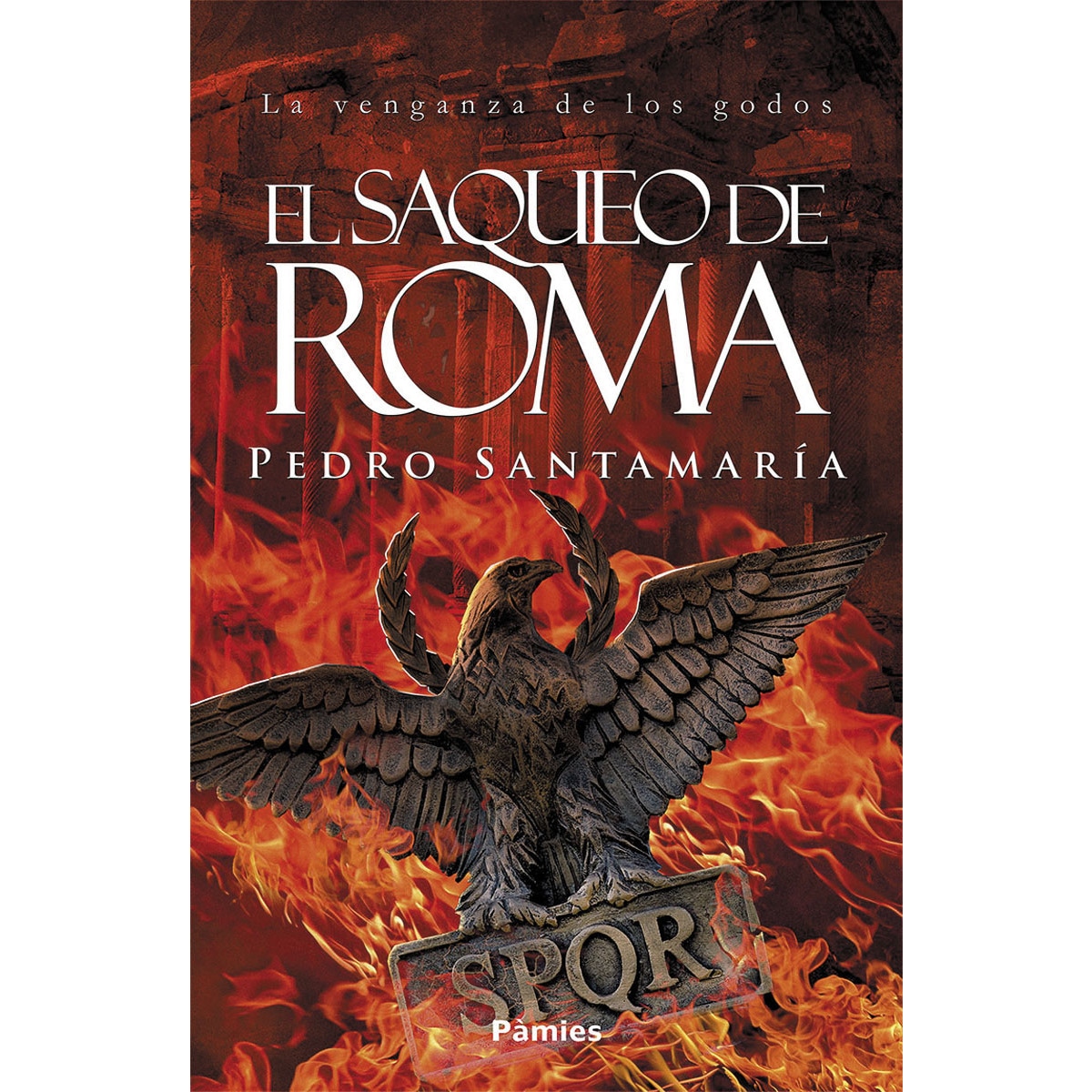 Imagem 0 de El saqueo de roma: La venganza de los godos(Tapa blanda)