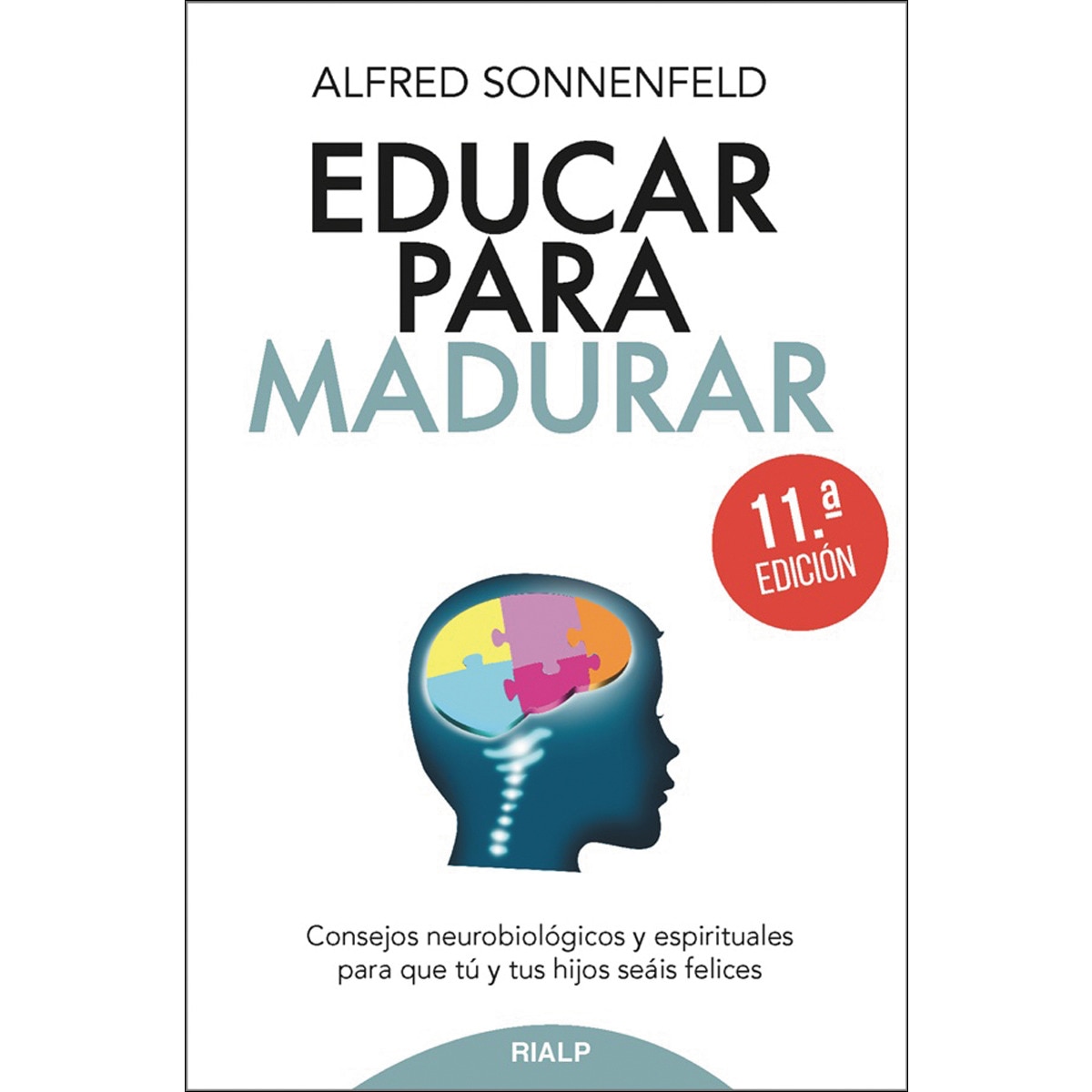 Imagem 0 de Educar para madurar: Consejos neurobiológicos y espirituales para que tú y tus hijos seáis felices(Tapa blanda)