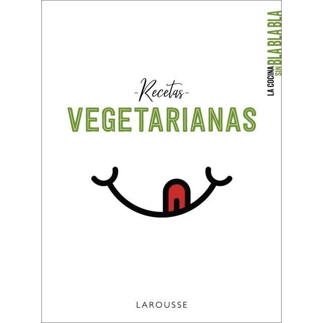 Imagen 0 de La cocina sin bla bla bla. Recetas vegetarianas (Tapa dura)