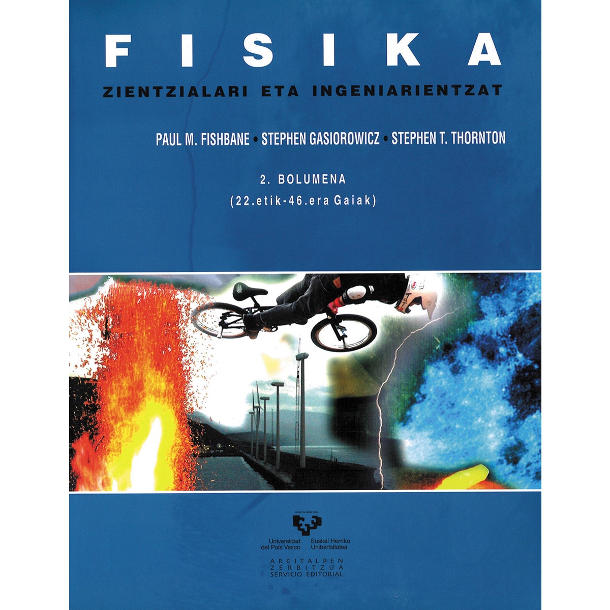 Imagem 0 de Fisika zientzialari eta ingeniarientzat. 2. bolumena (22.etik - 46.era gaiak) (Capa mole)