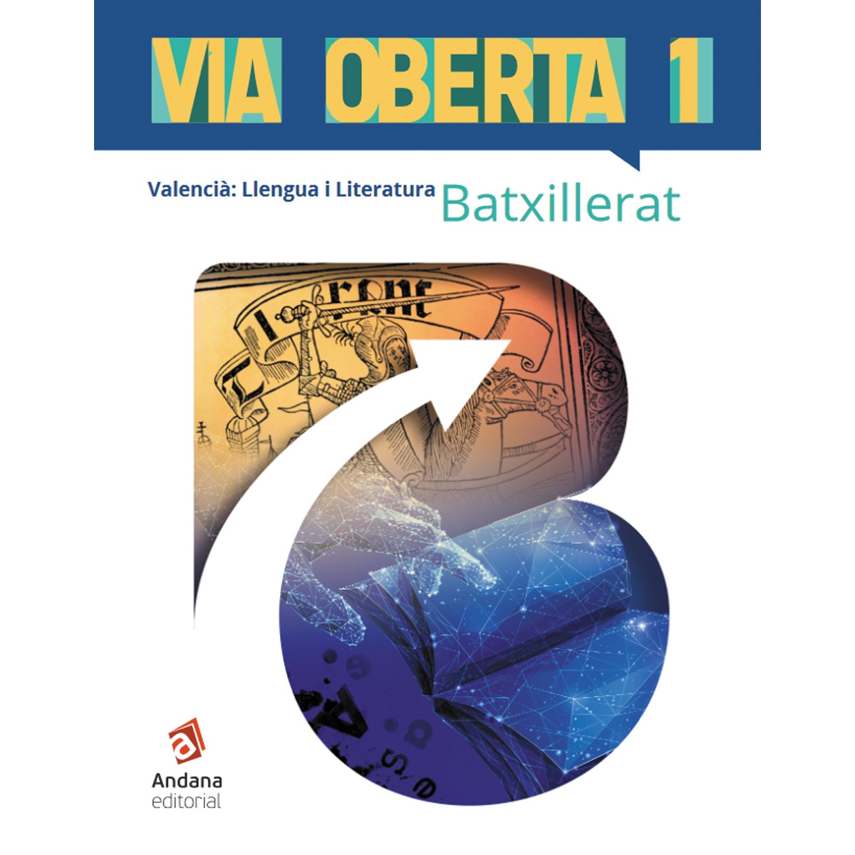Imagen 0 de Via Oberta. Valencià. Primer de Batxillerat: Valencià, Llengua i Literatura. 1er Batxillerat  (Tapa blanda)