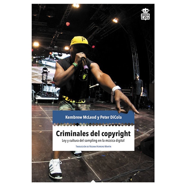 Imagem 0 de Criminales del copyright: Ley y cultura del sampling en la música electrónica(Tapa blanda)